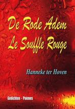 Le souffle rouge 9789462039278 Hanneke ter Hoven, Verzenden, Gelezen, Hanneke ter Hoven