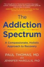 Addiction Spectrum, The 9780062836885 Jennifer Margulis, Verzenden, Zo goed als nieuw, Jennifer Margulis