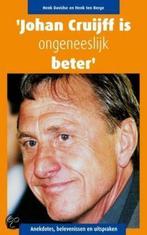 Johan Cruijff Is Ongeneeslijk Beter 9789045308845, Verzenden, Gelezen, Henk Davidse