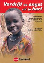 Verdrijf de angst uit je hart 9789078663027 G. Zubeir Wako, Boeken, Godsdienst en Theologie, Verzenden, Gelezen, G. Zubeir Wako