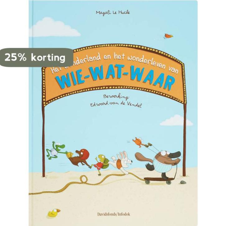 Het wonderland en het wonderleven van wie-wat-waar M. Huche, Boeken, Prentenboeken en Plaatjesalbums, Gelezen, Verzenden
