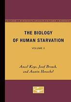 2: The Biology of Human Starvation. Keys New, Zo goed als nieuw, Austin Henschel, Josef Brozek, Ancel Keys, Verzenden