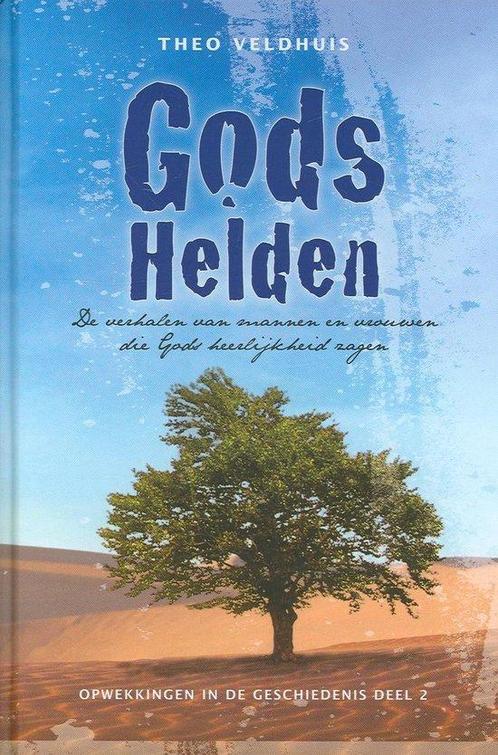 Gods helden 9789077476277 T. Veldhuis, Boeken, Godsdienst en Theologie, Gelezen, Verzenden