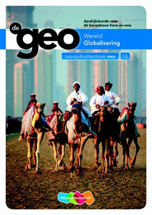 De Geo bovenbouw Globalisering leeropdrachtenb 9789006619294, Boeken, Studieboeken en Cursussen, Zo goed als nieuw, Verzenden