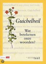 Guichelheil 9789012089616, Verzenden, Zo goed als nieuw