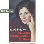 Fatma Pehlivan 9789052406985 R. de Bok, Verzenden, Gelezen, R. de Bok