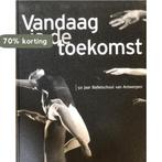 Vandaag is de toekomst. 50 jaar balletschool van Antwerpen, Verzenden, Zo goed als nieuw, R. Barbier