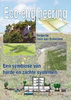 Eco-engineering 9789065622914, Boeken, Verzenden, Zo goed als nieuw
