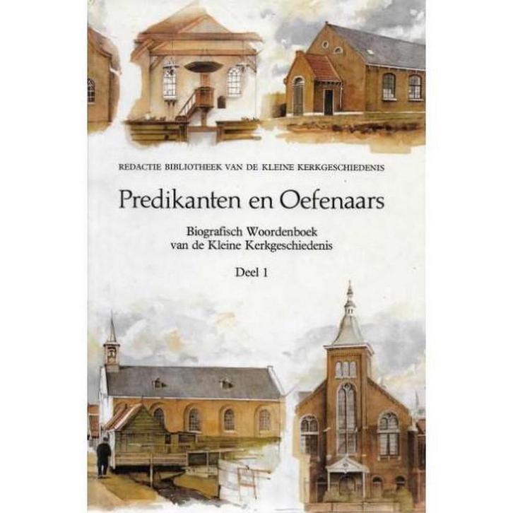 Predikanten en Oefenaars 9789033105104, Boeken, Geschiedenis | Wereld, Gelezen, Verzenden