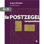 De postzegelverzamelaar 9789491835308 Arjen Duinker, Verzenden, Zo goed als nieuw, Arjen Duinker