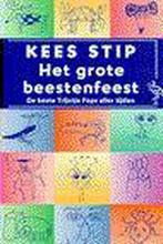 Het grote beestenfeest / Ooievaar 9789057132414 Kees Stip, Verzenden, Zo goed als nieuw, Kees Stip