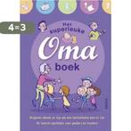 Het superleuke oma boek 9789044738001, Boeken, Zwangerschap en Opvoeding, Verzenden, Gelezen