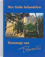 Met liefde behandelen 9789062655960, Boeken, Verzenden, Gelezen