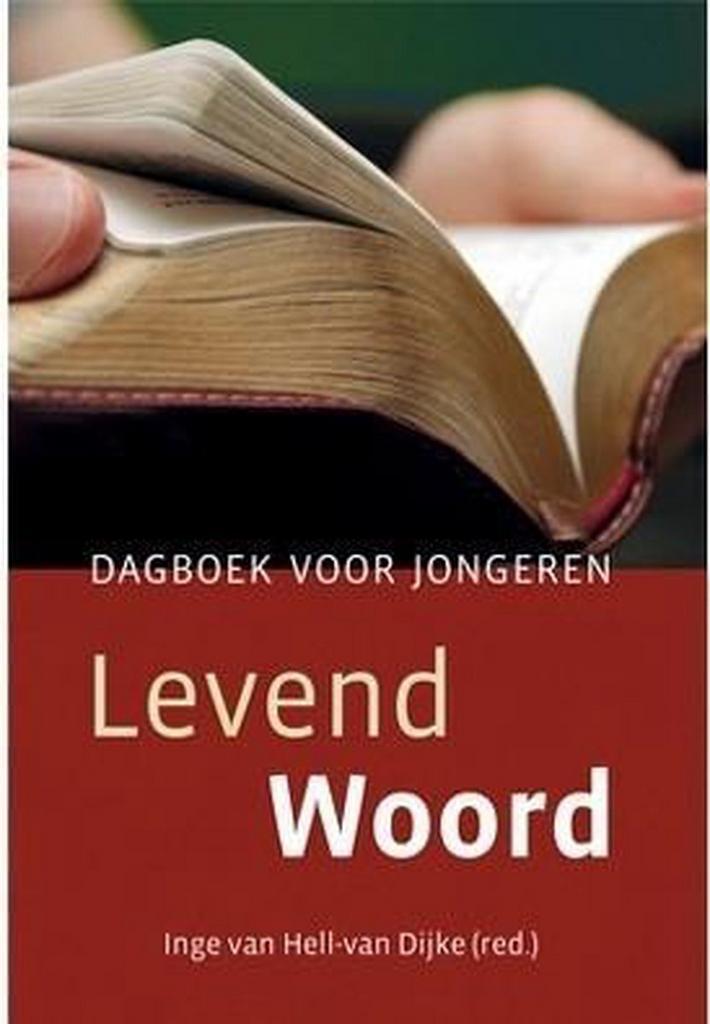 LEVEND WOORD 9789033127267 Inge van Hell-Dijke, Boeken, Godsdienst en Theologie, Gelezen, Verzenden
