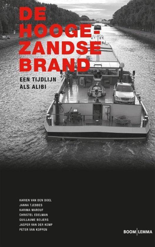 9789462365582 De Hoogezandse brand | Tweedehands, Boeken, Schoolboeken, Zo goed als nieuw, Verzenden