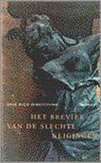 BREVIER VAN DE SLECHTE NEIGINGEN 9789029513593, Boeken, Verzenden, Gelezen, J.R. Direitinho