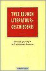 Twee eeuwen literatuurgeschiedenis 9789061876533, Verzenden, Gelezen, G.J. van Bork