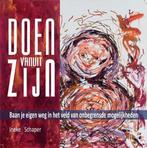 Doen vanuit zijn - Ineke Schaper - 9789081867306 - Paperback, Verzenden, Nieuw