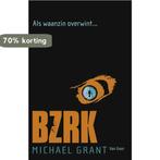BZRK 9789000312832 Michael Grant, Verzenden, Gelezen, Michael Grant