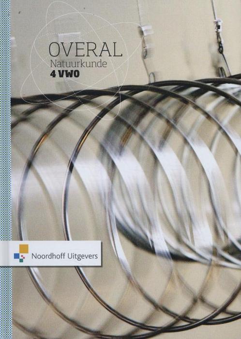 Overal Natuurkunde 4 VWO 9789011757738, Boeken, Techniek, Zo goed als nieuw, Verzenden