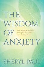 Paul, S: Wisdom of Anxiety | 9781683642503 | Sheryl Paul ;, Zo goed als nieuw, Sheryl Paul ; Sheryl Lisa Finn