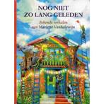 NOG NIET ZO LANG GELEDEN 9789020929218 M. Vanhalewijn, Boeken, Kinderboeken | Kleuters, Verzenden, Gelezen, M. Vanhalewijn