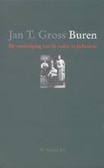 Buren 9789023400585 Jan T. Gross, Boeken, Oorlog en Militair, Gelezen, Jan T. Gross, Verzenden