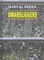 9789062658268 Dwarsliggers | Tweedehands, Verzenden, Zo goed als nieuw, Aart G. Broek