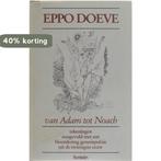 Van Adam tot Noach 9789026121661 Doeve, Verzenden, Gelezen, Doeve