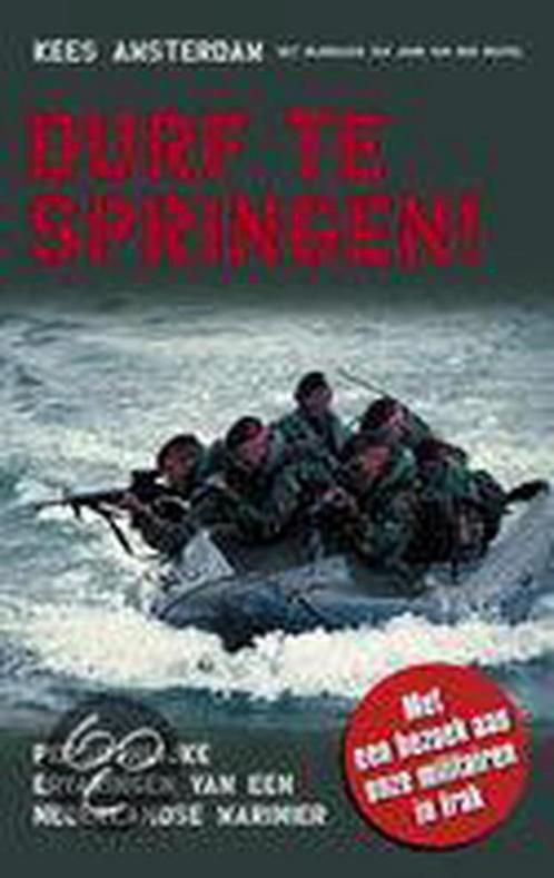 DURF TE SPRINGEN 9789045303857 K. Amsterdam, Boeken, Oorlog en Militair, Zo goed als nieuw, Verzenden