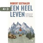 Een heel leven 9789023497813 Robert Seethaler, Verzenden, Zo goed als nieuw, Robert Seethaler