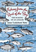 9781913159344 Fishing from the Rock of the Bay, Verzenden, Nieuw, James Batty