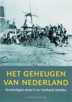 Het geheugen van Nederland 9789035131040, Verzenden, Gelezen