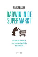 Darwin in de supermarkt 9789401442756 Mark Nelissen, Verzenden, Gelezen, Mark Nelissen