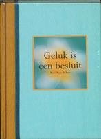 GELUK IS EEN BESLUIT 9789045300603 R.M. de Boer, Verzenden, Zo goed als nieuw, R.M. de Boer