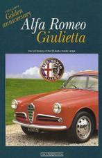 Alfa Romeo Giulietta, 1954-2004 Golden Anniversary, Boeken, Zo goed als nieuw, Angelo Tito Anselmi, Verzenden, Alfa Romeo