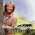 Hansi Hinterseer - Weil Es Dich Gibt - CD, Ophalen of Verzenden, Nieuw in verpakking