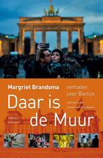 Daar is de muur 9789054292197 M. Brandsma, Verzenden, Gelezen, M. Brandsma