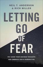 Letting Go of Fear 9780736972192 Neil T. Anderson, Boeken, Verzenden, Gelezen, Neil T. Anderson