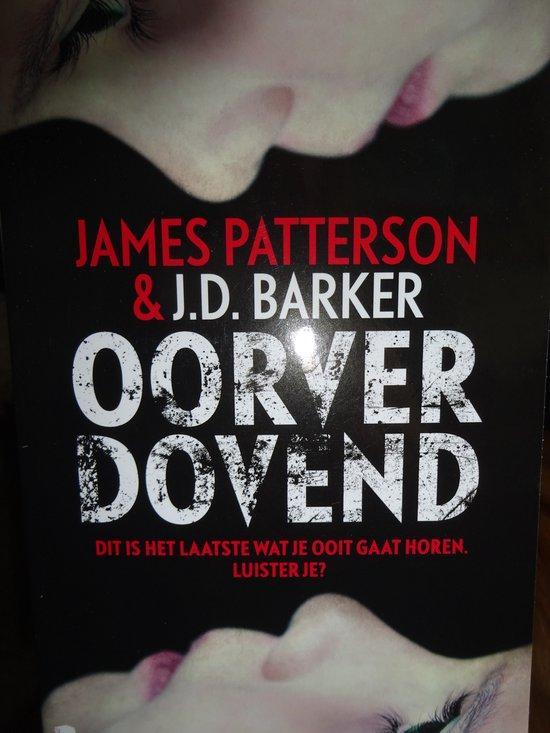 Oorverdovend James Patterson & J.D. Barker 9789049201517, Boeken, Thrillers, Gelezen, Verzenden