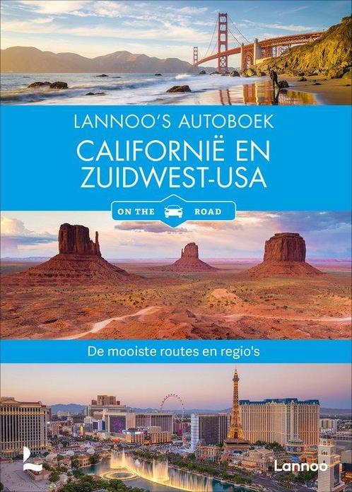 Lannoos autoboek - Californië en Zuidwest USA 9789401499026, Boeken, Literatuur, Nederland, Nieuw, Ophalen of Verzenden