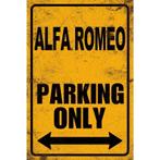 Wandbord Parkeerbord Tekstbord Alfa Romeo Parking only Bord, Ophalen of Verzenden, Nieuw, Auto's