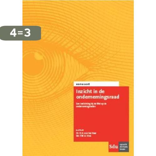 Inzicht in de ondernemingsraad 2016 9789012396424, Boeken, Wetenschap, Zo goed als nieuw, Verzenden