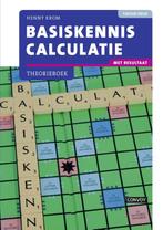 Basiskennis calculatie met resultaat theoriebo 9789463170307, Boeken, Verzenden, Zo goed als nieuw