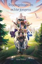 Droomprinsen en echte jongens 9789463900034 Anne West, Boeken, Verzenden, Gelezen, Anne West