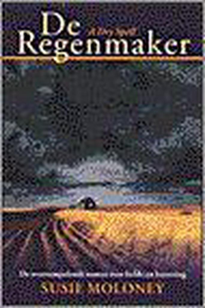 De regenmaker. - Susie Moloney. 9789022522752 Susie Moloney, Boeken, Romans, Zo goed als nieuw, Verzenden