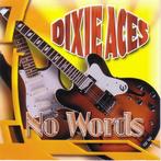 Cd - Dixie Aces - No Words, Verzenden, Nieuw in verpakking