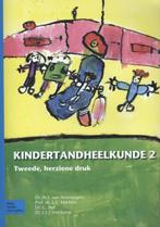 Kindertandheelkunde 2 9789031391929, Boeken, Zo goed als nieuw