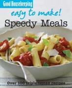 Good Housekeeping Easy to Make! Speedy Meals 9781843404484, Boeken, Verzenden, Gelezen, Good Housekeeping Institute
