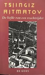 LIEFDE VAN EEN VRACHTRIJDER DE 9789052260983 T. Ajtmatov, Boeken, Verzenden, Gelezen, T. Ajtmatov